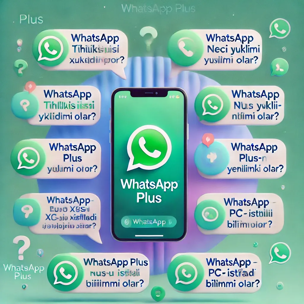 WhatsApp Plus haqqında 